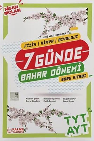 TYT - AYT 7 Günde Fizik - Kimya - Biyoloji Bahar Dönemi Soru Kitabı kapak görseli